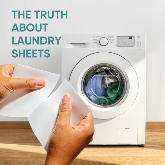 Unmasking the sneaky truth about laundry sheets