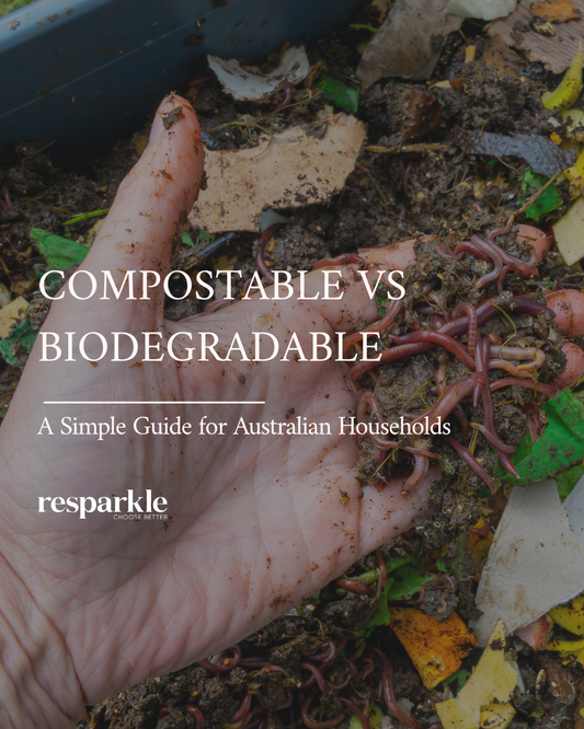 Compostable vs Biodegradable: A Simple Guide for Australian Households